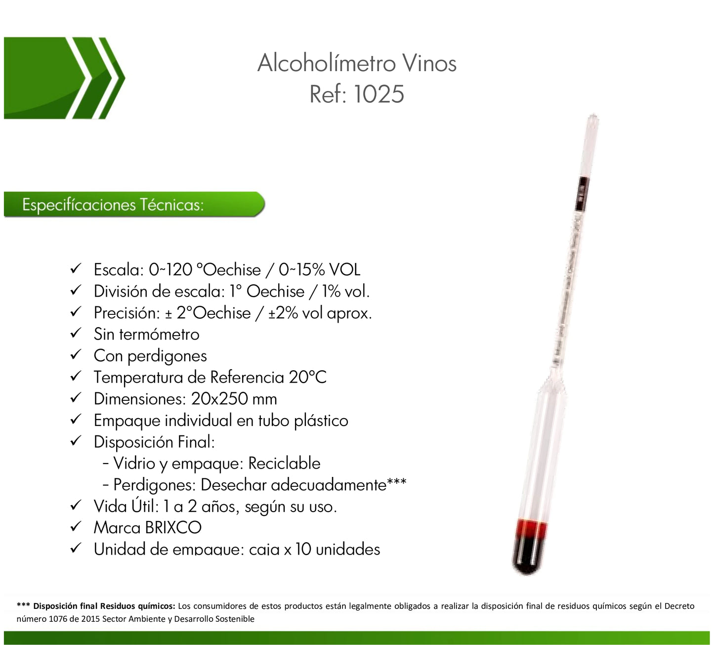 El alcoholímetro para vinos usado en laboratorios y productores de vino artesanal. Fabricado en vidrio de alta calidad, funciona por el principio de densidad