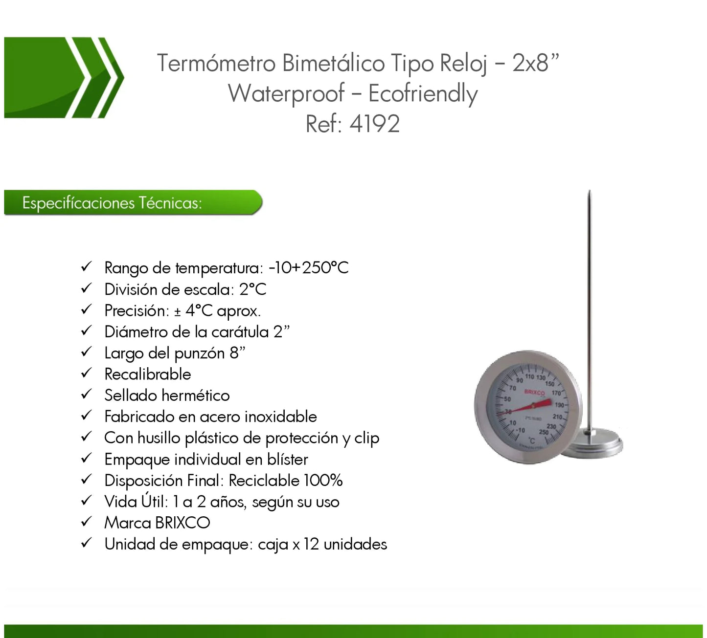 Termómetro bimetálico para la medición precisa de temperatura en laboratorios, procesos industriales y aplicaciones alimentarias.