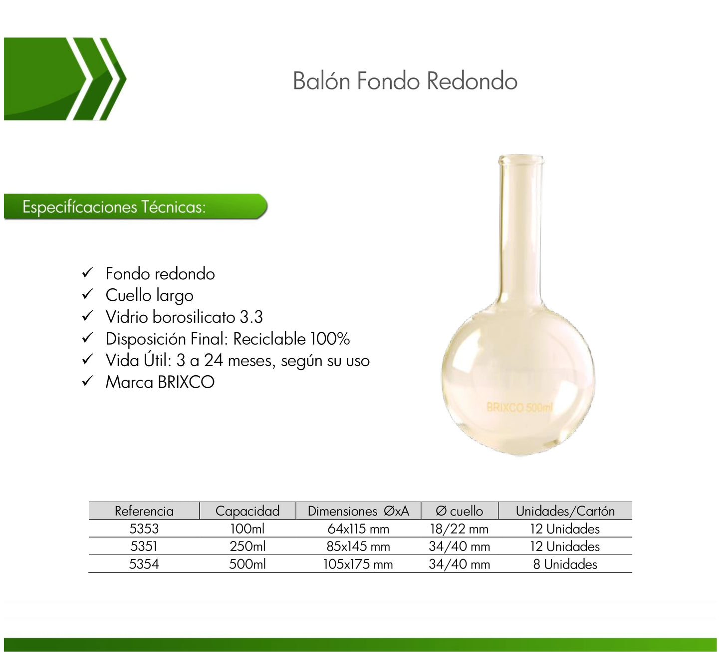 Balón fondo redondo de vidrio borosilicato – Cuello largo Ref 5351