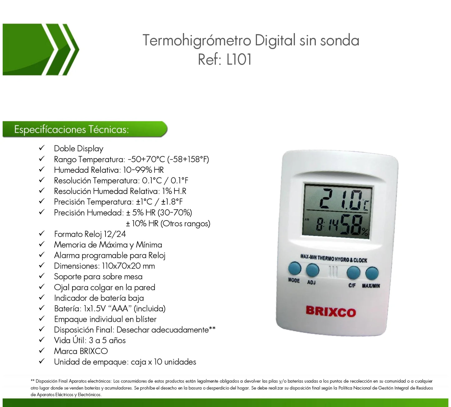 Termohigrómetro digital con reloj para medir temperatura y humedad ambiental en laboratorios, oficinas y áreas de almacenamiento.
