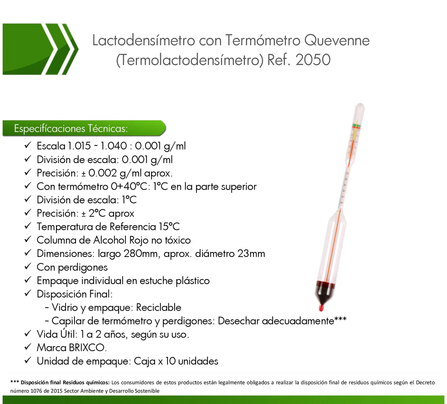 Lactodensímetro con termómetro para medir densidad y temperatura de la leche en laboratorios e industria láctea.

