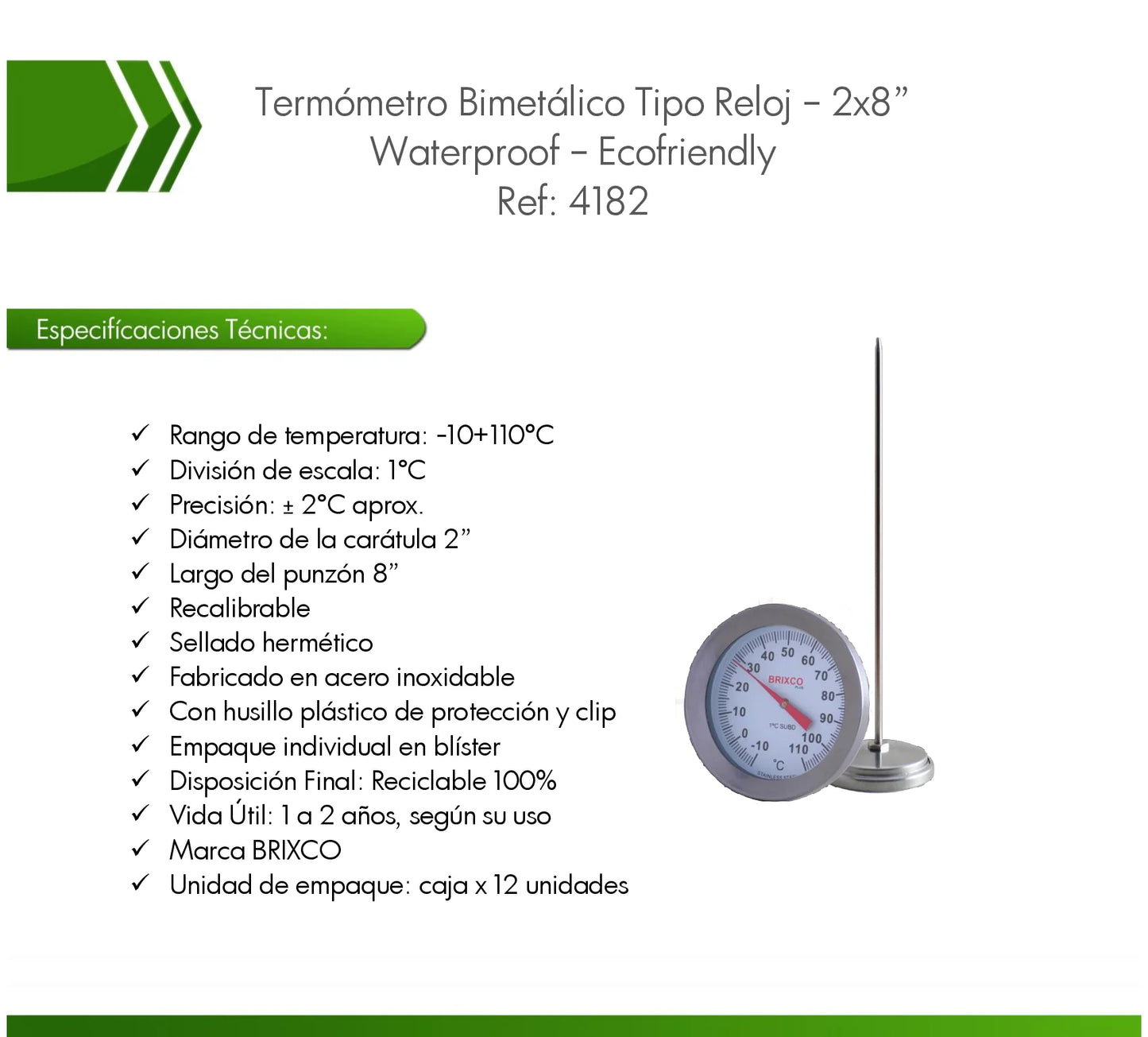 Termómetro bimetálico para la medición precisa de temperatura en laboratorios, procesos industriales y aplicaciones alimentarias.
